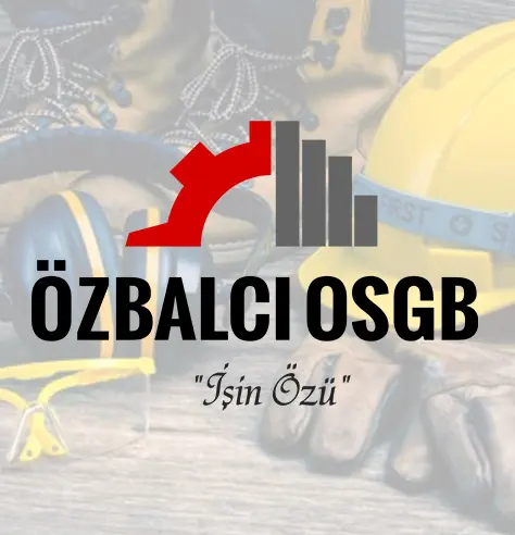 Samsun'un Tecrübeli İş Sağlığı ve Güvenliği Merkezi: Özbalcı OSGB