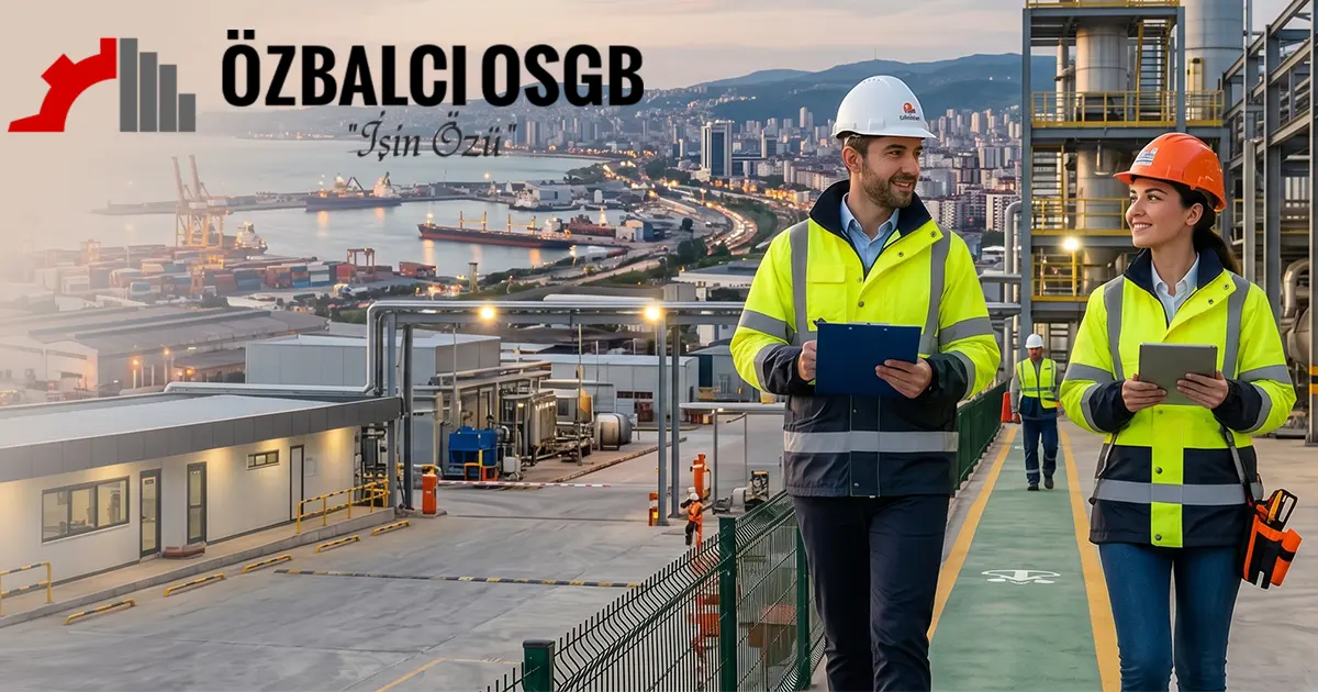 Samsun OSGB – Özbalcı OSGB ile Profesyonel İş Sağlığı ve Güvenliği Hizmetleri